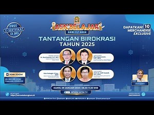 ASN Belajar Seri 1 | 2025 - Tantangan Birokrasi Tahun 2025