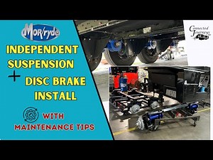 Behind the Scenes: MORryde Independent Suspension and Disc Brake on Our RV (with maintenance tips)