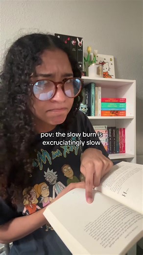 The Painfully Slow Burn in Books: A Reader's POV
