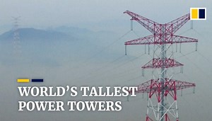 World’s tallest electricity towers undergo final check in China