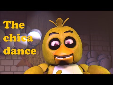 [SFM FNAF] The Chica Dance