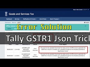 Tally gstr1 json upload on portal error solution | Unable to load gstr1 json of tally on portal