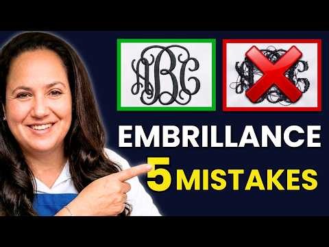 Wrecking Your Embroidery Projects? Check These 5 Embrilliance Oversights #281