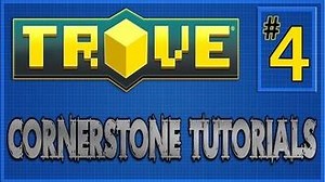 Trove Cornerstone Builds- -4 Basic Castle Tutorial