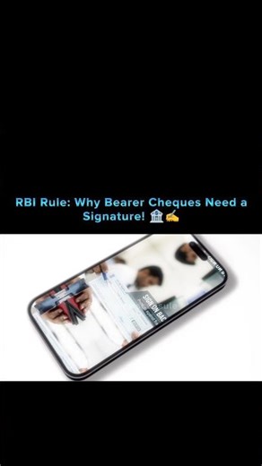 RBI Rule: Why Bearer Cheques Need a Signature! 🏦✍️#shorts #trending #viralshorts