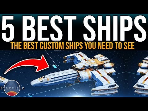 Starfield Top 5 - THESE SHIP BUILDS ARE UNBELIEVABLE - Starfield CUSTOM SHIP DESIGNS