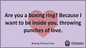 Boxing - Pickup-Lines & Rizz for Him & for Her