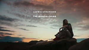 A Music Video for "The Mandalorian" Theme Starring Its Composer, Ludwig Göransson