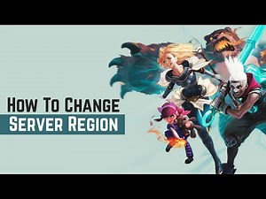 League of Legends | How To Change Server Region (2025 Beginner’s Guide)