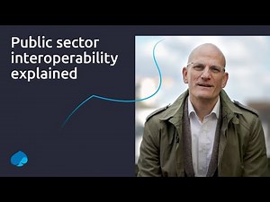 Public sector interoperability explained