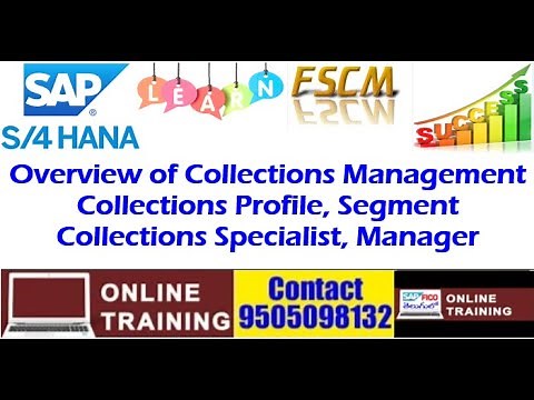 SAP S4HANA FSCM Collections Management Overview || Collections Profile, Collections Segment