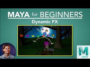 Maya for Beginners: Dynamic FX