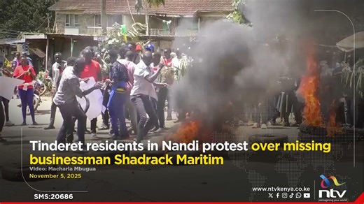 Tinderet residents in Nandi protest over missing businessman Shadrack Maritim | NTV Kenya