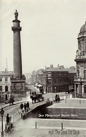 Old Monument Bridge Gateway to Hull’s Past #history #hull #victorian #photo