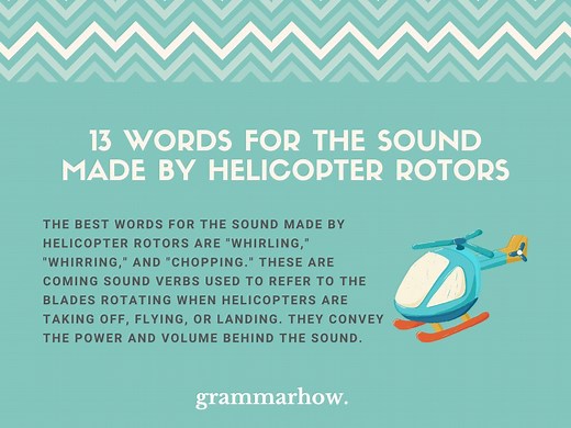 13 Words for the Sound Made by Helicopter Rotors