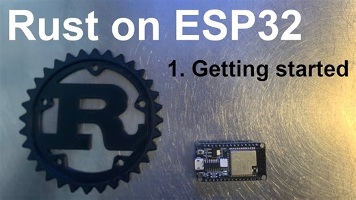 Rust 在 ESP32 上的入门 | Rust on ESP32 - Getting started
