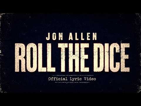 Jon Allen - Roll the Dice (Official Music Video)
