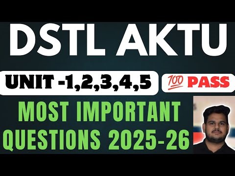 DSTL AKTU MOST IMPORTANT QUESTIONS | Aktu DSTL Most Important Questions