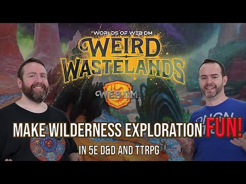 How To Make Wilderness Exploration FUN | 5e | TTRPG | D&D | Web DM