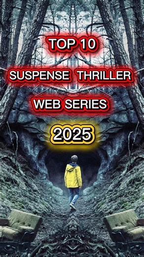 Best Suspense Thriller Web Series of 2025 (Top 10 List) #top10 #shorts #suspencethrillermovies