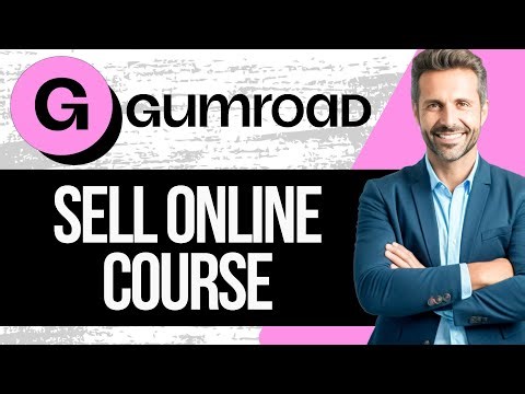 How to Sell an Online Course on Gumroad | Full Tutorial 2025