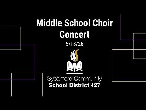 Sycamore Middle School May Choir Concert