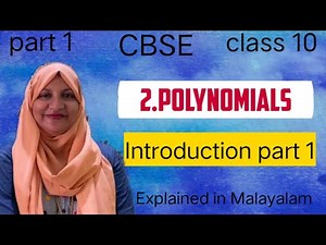 Chapter 2 Polynomials Introduction part 1 CBSE maths class 10 in Malayalam