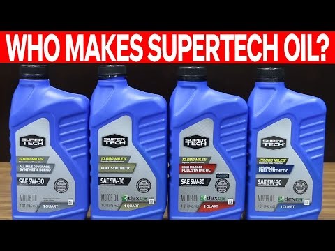 Who Produces Supertech Oil For Walmart How Good is It
