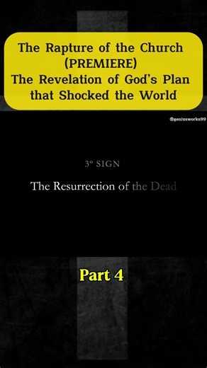 The Rapture of the Church ( PREMIERE) The Revelation of God’s Plan that Shocked the World. Part 4 #geniusworks