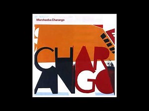 MORCHEEBA – CHARANGO (2002) | 1. Slow Down