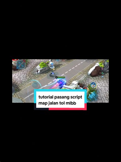 Tutorial Pasang Script Map Jalan Tol di MLBB
