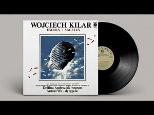 Wojciech Kilar - Exodus (1981)