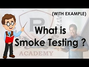 What is Smoke Testing | Smoke Testing | Smoke Testing Example | Testing | Purushotam Academy