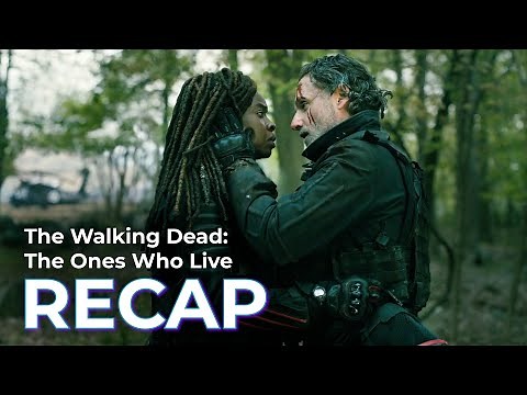 The Walking Dead: The Ones Who Live RECAP