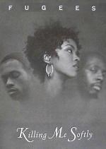 Fugees: Killing Me Softly (1996) en cines.com