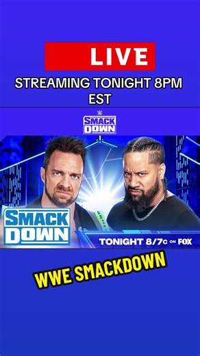 WWE SmackDown Streaming Tonight at 8 PM EST