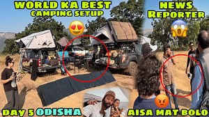 World ki Best Camping Odisha mai😍 News wale aa gye cover karne😱 Local Life of Odisha 👌 Day 5 | Jatt Prabhjot