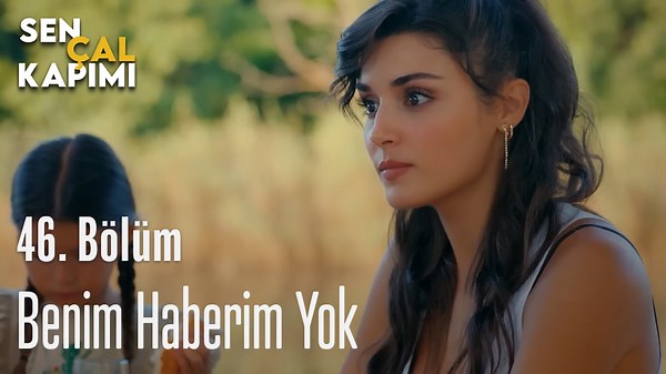 Benim Haberim Yok - Sen Çal Kapımı 46. Bölüm