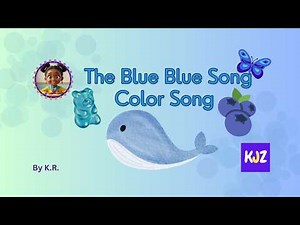 💙The Blue Blue Song | Color Song🎵