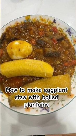 How to make eggplant stew with boiled plantains