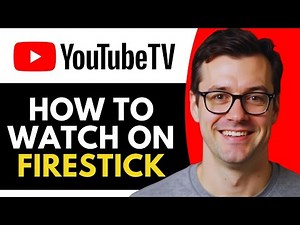How to Watch YouTube TV on Fire Stick (Full Guide)