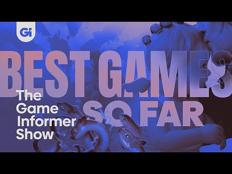 The Best Video Games of 2025 So Far | The Game Informer Show