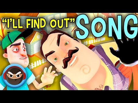 HELLO NEIGHBOR SONG "I'LL FIND OUT" by TryHardNinja feat. Divide