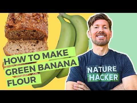 How To Make Green Banana Flour