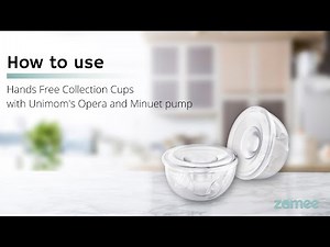 How to use Unimom's Opera and Minuet Pump with Zomee's Hands Free Collection Cups
