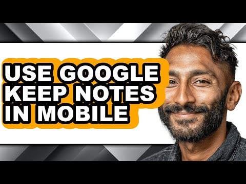 How to Use Google Keep Notes in Mobile (updated)