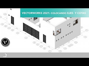 Vectorworks 2021: Colocando ejes y cotas 📐📏