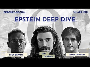 Epstein Deep Dive | Ian Carroll, Nick Bryant, Ryan Dawson