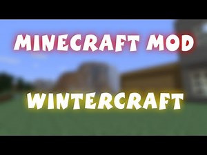 Minecraft - Mods: Wintercraft
