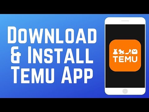 How to Download & Install Temu Shopping App (Full Guide)